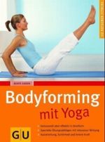 Bodyforming mit Yoga Cover des Buches Bodyforming mit Yoga (ISBN: 9783774266483)