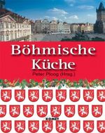 Böhmische Küche Cover des Buches Böhmische Küche (ISBN: 9783898364270)