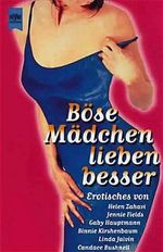 Böse Mädchen lieben besser Cover des Buches Böse Mädchen lieben besser (ISBN: 9783453131576)