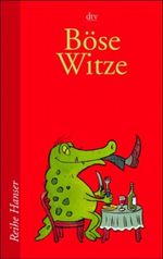 Böse Witze Cover des Buches Böse Witze (ISBN: 9783423620604)