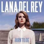 Born To Die, 1 Audio-CD (Jewelcase) Cover des Buches Born To Die, 1 Audio-CD (Jewelcase) (ISBN: 0602527910246)