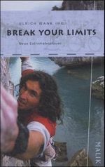 Break Your Limits Cover des Buches Break Your Limits (ISBN: 9783890292205)
