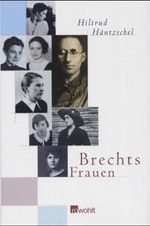 Brechts Frauen Cover des Buches Brechts Frauen (ISBN: 9783498029647)
