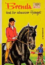 Brenda und ihr schwarzer Hengst. ( Ab 10 J.) Cover des Buches Brenda und ihr schwarzer Hengst. ( Ab 10 J.) (ISBN: 9783483000484)