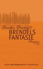 Brendels Fantasie Cover des Buches Brendels Fantasie (ISBN: 9783570580035)
