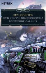 Brennende Galaxis - Der Große Bruderkrieg 3 Cover des Buches Brennende Galaxis - Der Große Bruderkrieg 3 (ISBN: 9783453526426)