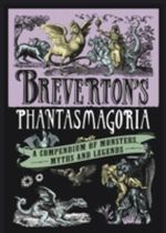 Breverton's Phantasmagoria Cover des Buches Breverton's Phantasmagoria (ISBN: 9780762770236)