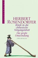 Briefe in die chinesische Vergangenheit / Die große Umwendung Cover des Buches Briefe in die chinesische Vergangenheit / Die große Umwendung (ISBN: 9783485010047)
