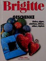 BRIGITTE Geschenke Cover des Buches BRIGITTE Geschenke (ISBN: 9783625102335)
