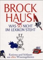 Brockhaus Was so nicht im Lexikon steht Cover des Buches Brockhaus Was so nicht im Lexikon steht (ISBN: 9783577077477)
