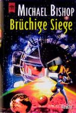 Brüchige Siege Cover des Buches Brüchige Siege (ISBN: 9783453133105)