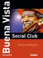 Buena Vista Social Club Cover des Buches Buena Vista Social Club (ISBN: 9783898364454)