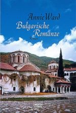 Bulgarische Romanze Cover des Buches Bulgarische Romanze (ISBN: 9783404151615)