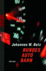 Bundesautobahn Cover des Buches Bundesautobahn (ISBN: 9783499239922)