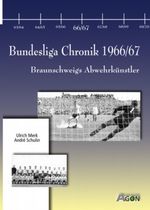 Bundesliga Chronik 1966/67 Cover des Buches Bundesliga Chronik 1966/67 (ISBN: 9783897840867)