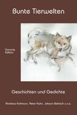 Bunte Tierwelten Cover des Buches Bunte Tierwelten (ISBN: 9783867037419)