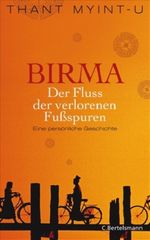 Burma - Der Fluss der verlorenen Fußspuren Cover des Buches Burma - Der Fluss der verlorenen Fußspuren (ISBN: 9783570011010)