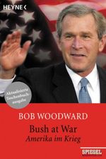 Bush at War Cover des Buches Bush at War (ISBN: 9783453874473)