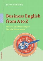 Business English from A to Z Cover des Buches Business English from A to Z (ISBN: 9783499615658)