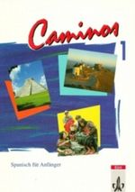 Caminos / Spanisch für Anfänger / Lehrbuch Cover des Buches Caminos / Spanisch für Anfänger / Lehrbuch (ISBN: 9783125148833)
