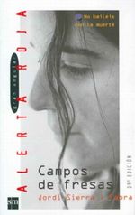 Campos de fresas/ Strawberry Fields Cover des Buches Campos de fresas/ Strawberry Fields (ISBN: 9788434852860)
