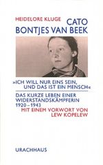 Cato Bontjes van Beek: Ich will nur eins sein, und das ist ein Mensch Cover des Buches Cato Bontjes van Beek: Ich will nur eins sein, und das ist ein Mensch (ISBN: 9783825170035)