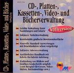 CD-Verwaltung, Plattenverwaltung, Kassettenverwaltung, Videoverwaltung und Bücherverwaltung, 1 CD-ROM Cover des Buches CD-Verwaltung, Plattenverwaltung, Kassettenverwaltung, Videoverwaltung und Bücherverwaltung, 1 CD-ROM (ISBN: 9783772391330)