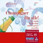 Champagner für alle! Cover des Buches Champagner für alle! (ISBN: 9783866671980)