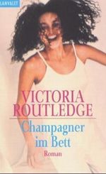 Champagner im Bett Cover des Buches Champagner im Bett (ISBN: 9783442353576)
