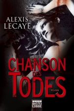Chanson des Todes Cover des Buches Chanson des Todes (ISBN: 9783404164882)