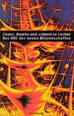 Chaos, Quarks und schwarze Löcher Cover des Buches Chaos, Quarks und schwarze Löcher (ISBN: 9783423330114)