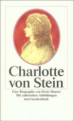 Charlotte von Stein Cover des Buches Charlotte von Stein (ISBN: 9783458338208)