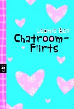 Chatroom-Flirts Cover des Buches Chatroom-Flirts (ISBN: 9783570302880)