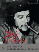 Ché Guevara Cover des Buches Ché Guevara (ISBN: 9783771643461)