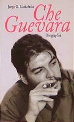 Che Guevara. Eine Biographie. Cover des Buches Che Guevara. Eine Biographie. (ISBN: 9783518395905)