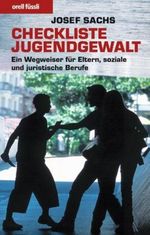 Checkliste Jugendgewalt Cover des Buches Checkliste Jugendgewalt (ISBN: 9783280051450)