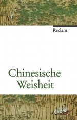 Chinesische Weisheit Cover des Buches Chinesische Weisheit (ISBN: 9783150400173)