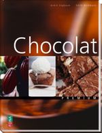 Chocolat Cover des Buches Chocolat (ISBN: 9783037803103)
