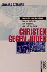 Christen gegen Juden Cover des Buches Christen gegen Juden (ISBN: 9783499602160)