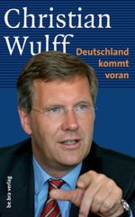 Christian Wulff Cover des Buches Christian Wulff (ISBN: 9783898090681)