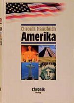 Chronik Handbuch Amerika Cover des Buches Chronik Handbuch Amerika (ISBN: 9783577145237)