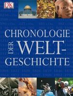 Chronologie der Weltgeschichte Cover des Buches Chronologie der Weltgeschichte (ISBN: 9783831010912)