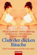Club der dicken Bäuche Cover des Buches Club der dicken Bäuche (ISBN: 9783442154326)