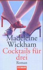 Cocktails für drei Cover des Buches Cocktails für drei (ISBN: 9783442454556)