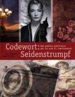 Codewort: Seidenstrumpf Cover des Buches Codewort: Seidenstrumpf (ISBN: 9783897169999)