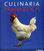 Culinaria - Französische Spezialitäten Cover des Buches Culinaria - Französische Spezialitäten (ISBN: 9783833134166)