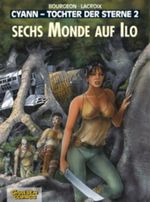 Cyann - Tochter der Sterne, Band 2: Sechs Monde auf Ilo Cover des Buches Cyann - Tochter der Sterne, Band 2: Sechs Monde auf Ilo (ISBN: 9783551721921)