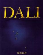 Dalí - Sein Werk - Sein Leben Cover des Buches Dalí - Sein Werk - Sein Leben (ISBN: 9783832173289)