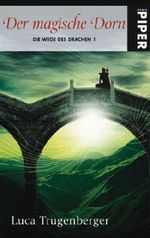 Der magische Dorn Cover des Buches Der magische Dorn (ISBN: 9783492266284)