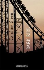 Dark Ride Cover des Buches Dark Ride (ISBN: 9783800056682)
